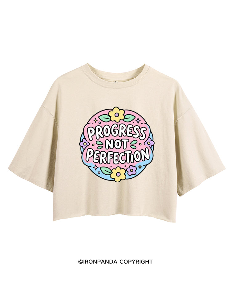PROGRESS NOT PERFECTION CROP TOPS