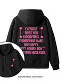 EXERCISE GIVES YOU ENDORPHINS PINK Double-Sided Printed Fleece Zip Up Hoodie