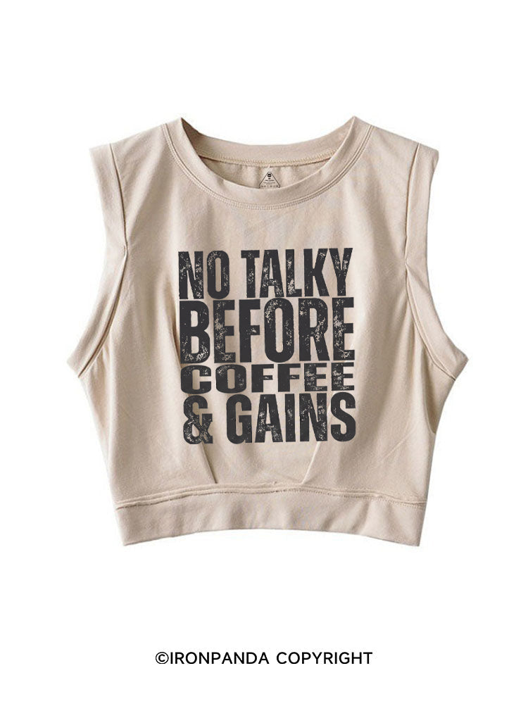 NO TALKY BEFORE COFFEE & GAINS SLEEVELESS CROP TOPS