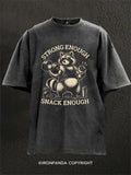 STRONG ENOUGH SNACK ENOUGH Washed Gym Shirt