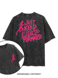 JUST KEEP MOVING FORWARD FITNESS printed Gym Shirt
