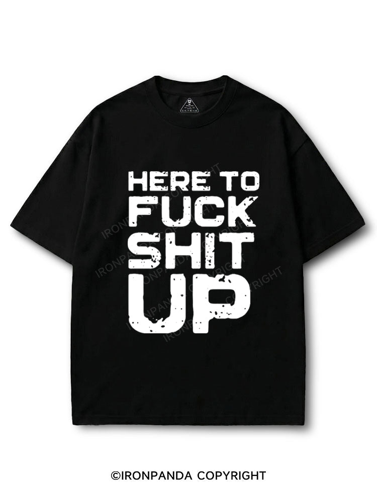 Here To Fuck Shit Up COTTON PUMP COVER