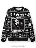 KILLING MY WORKOUT Ugly Fuzzy Fleece Sweater