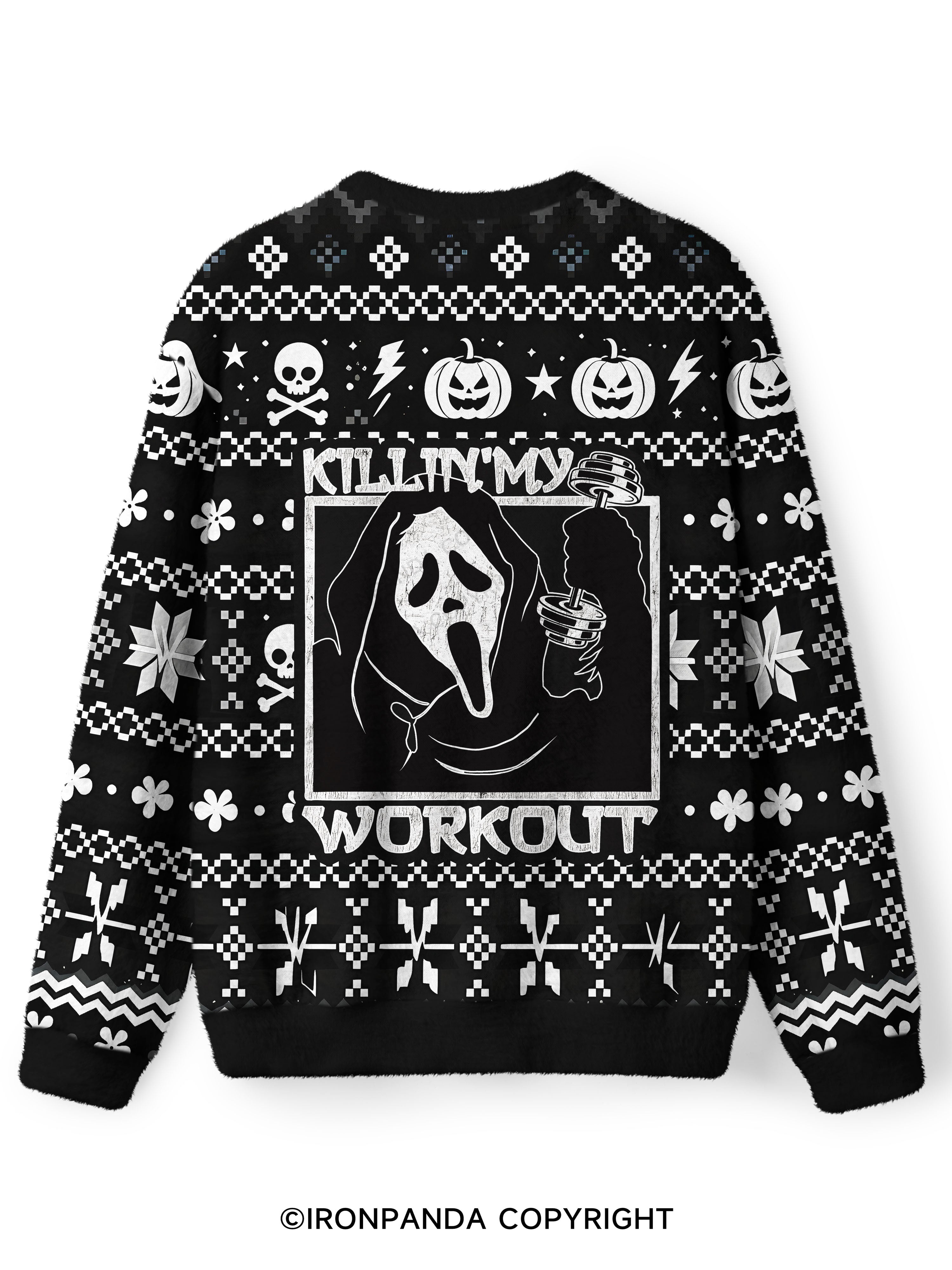 KILLING MY WORKOUT Ugly Fuzzy Fleece Sweater