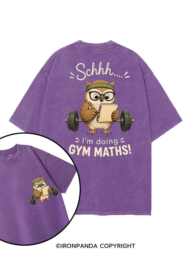 SCHHH I'M DOING GYM MATHS OWL printed Gym Shirt