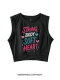 STRONG BODY SOFT HEART SELF-CARE SLEEVELESS CROP TOPS