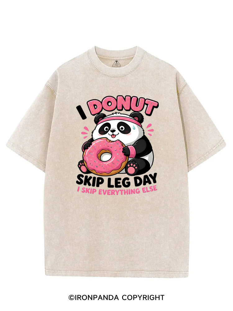 I DOUNT SKIP LEG DAY  I SKIP EVERYTHING ELSE PANDA VINTAGE GYM SHIRT