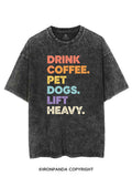 DRINK COFFEE PET DOGS LIFT HEAVY GYM LOVER DOG MOTHER VINTAGE GYM SHIRT