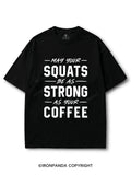 May Your Squats Be As Strong As Your Coffee COTTON PUMP COVER