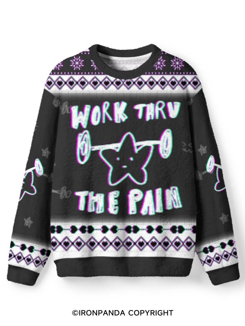 WORK THROUGH THE PAIN Ugly Fuzzy Fleece Sweater