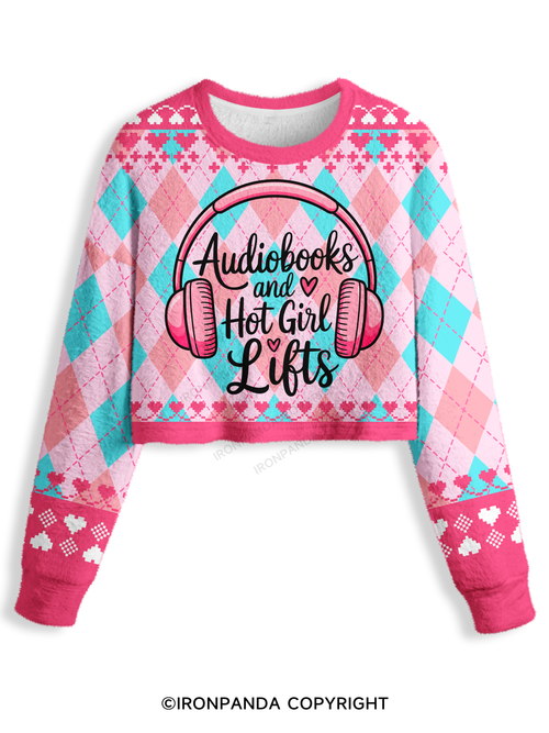 AUDIOBOOKS AND HOT GIRL LIFTS Crop Ugly Sweater
