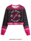 LIFT HEAVY READ SMUT Crop Ugly Sweater