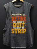 Too Ugly To Strip Scoop Bottom Cotton Tank