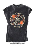 DREAM BIG START SMALL ACT DAILY Cut Off Tank