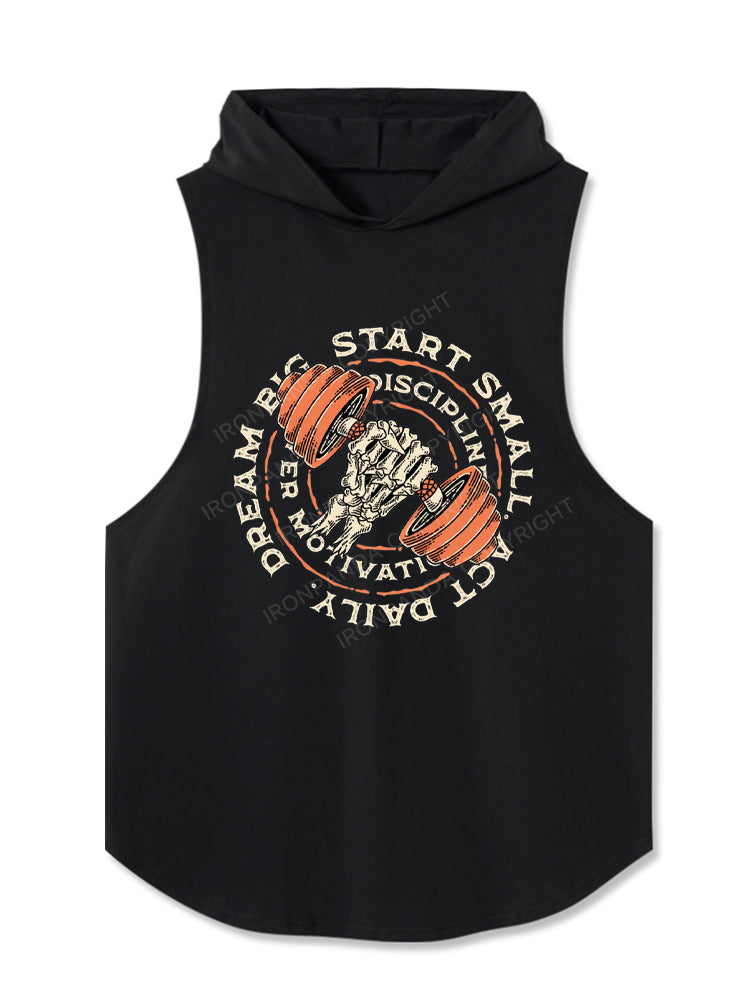 DREAM BIG START SMALL ACT DAILY Hooded Tank