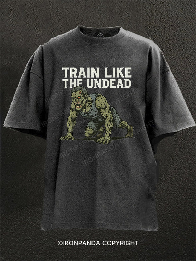 Train Like The Undead Zombie Trening Washed Gym Shirt