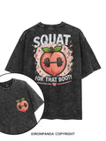 SQUAT FOR THAT BOOTY PEACHY printed Gym Shirt
