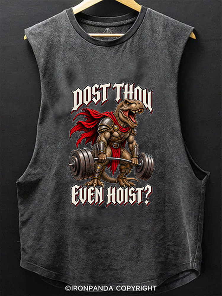 Dost Thou Even Hoist Funny T-Rex Dinosaur Scoop Bottom Cotton Tank