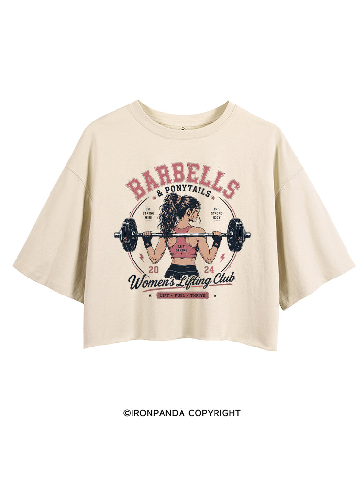BARBELLS & PONYTAILS WOMEN'S LIFTING CLUB LIFT FUEL THRIVE CROP TOPS