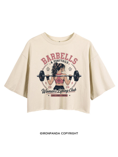 BARBELLS & PONYTAILS WOMEN'S LIFTING CLUB LIFT FUEL THRIVE CROP TOPS