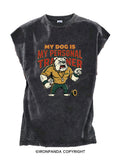 My Dog Is My Personal Traine Cut Off Tank