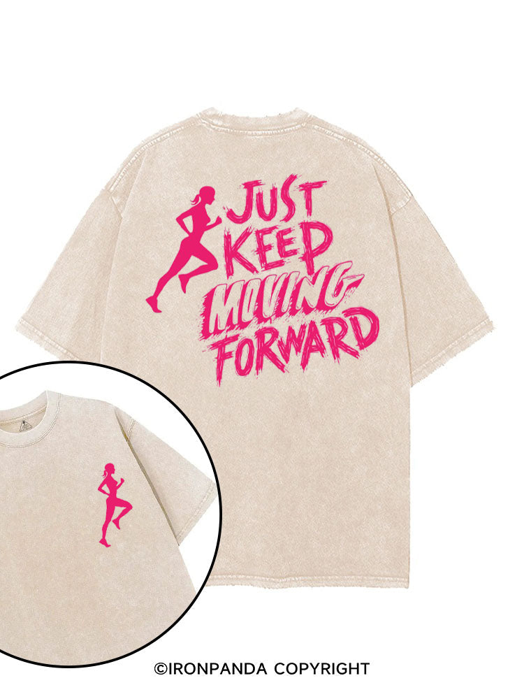 JUST KEEP MOVING FORWARD FITNESS printed Gym Shirt