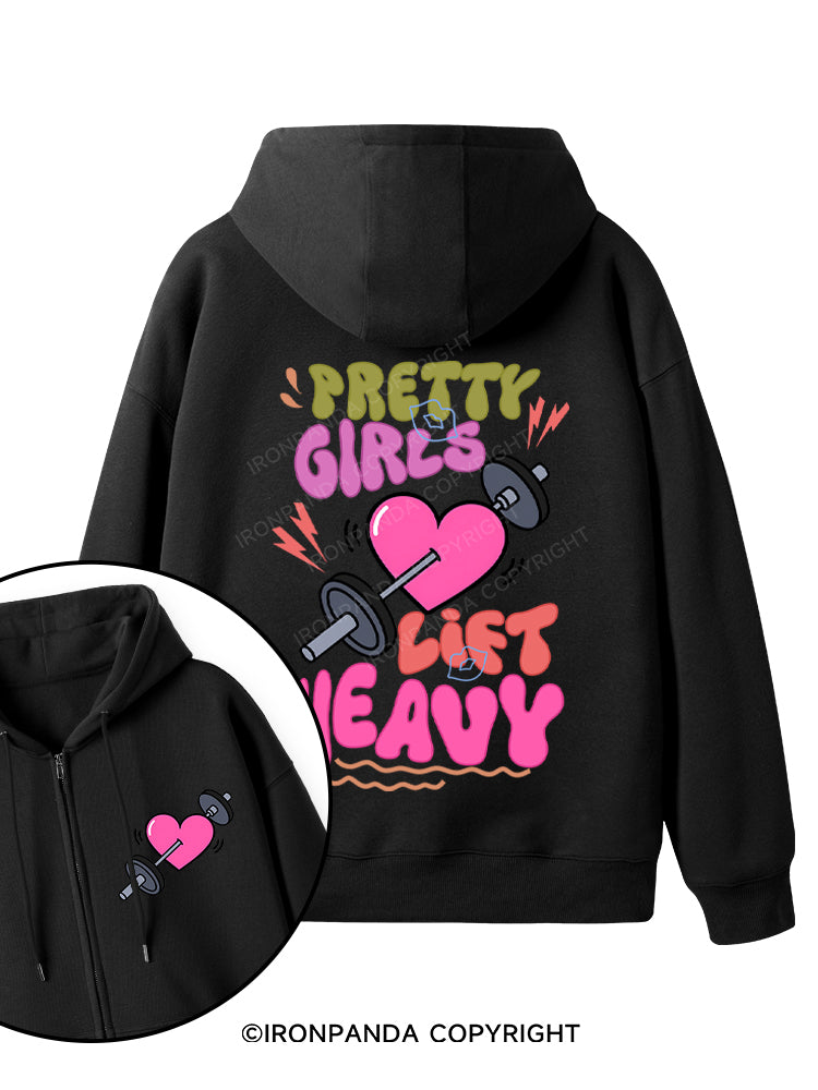 PRETTY GIRLS LIFT HEAVY Double-Sided Printed Fleece Zip Up Hoodie