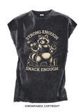 STRONG ENOUGH SNACK ENOUGH Cut Off Tank