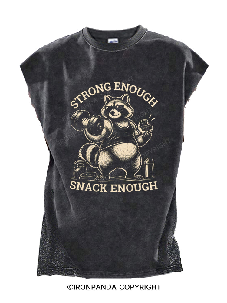 STRONG ENOUGH SNACK ENOUGH Cut Off Tank